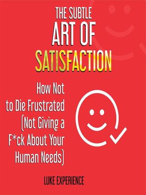 cover image of The Subtle Art of Satisfaction